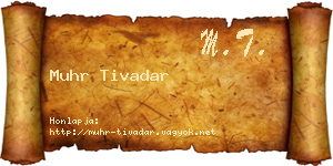 Muhr Tivadar névjegykártya